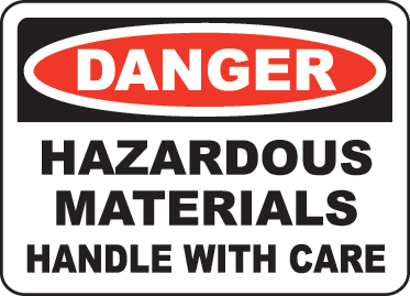 Sign showing Danger hazardous materials